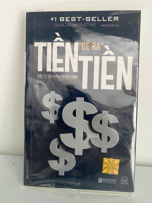 Tiền Đẻ Ra Tiền - Đầu Tư Tài Chính Thông Minh