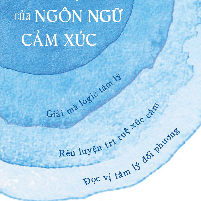 Sức Mạnh Của Ngôn Ngữ Cảm Xúc