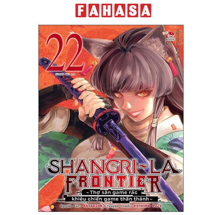 Sách - Shangri-La Frontier - Thợ Săn Game Rác Khiêu Chiến Game Thần Thánh - Tập 22
