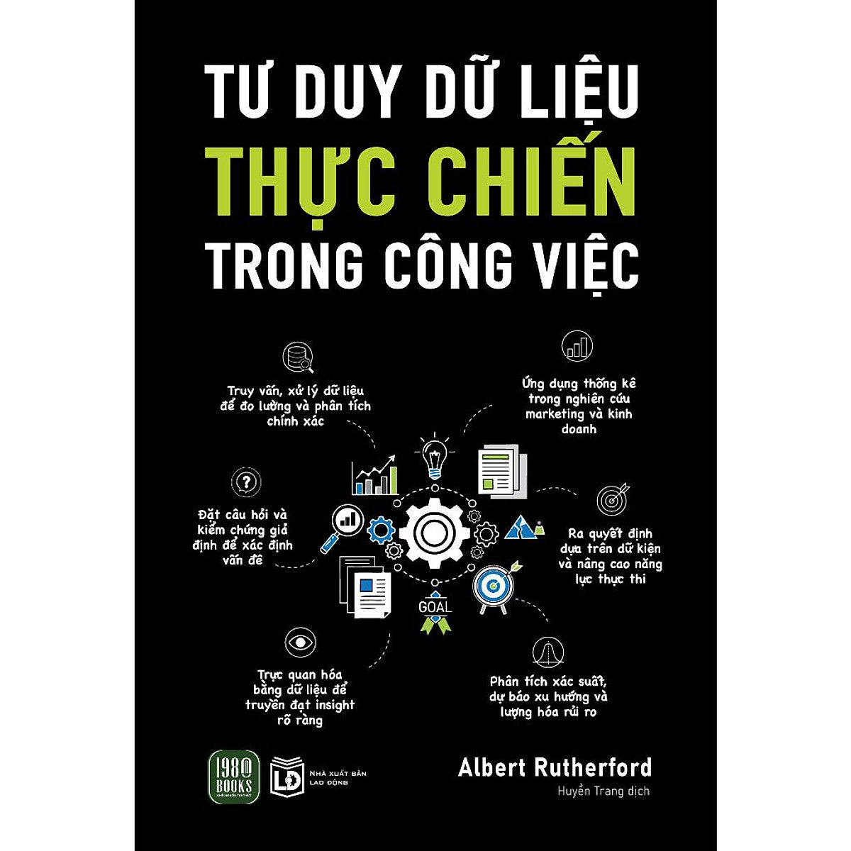 Tư Duy Dữ Liệu Thực Chiến Trong Công Việc