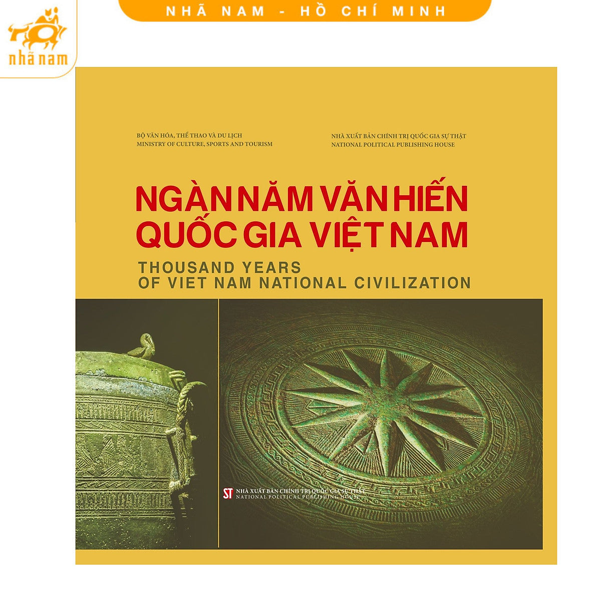 Sách - Ngàn Năm Văn Hiến Quốc Gia Việt Nam: Thousand Years Of Viet Nam National Civilization (Nhã Nam Hcm)