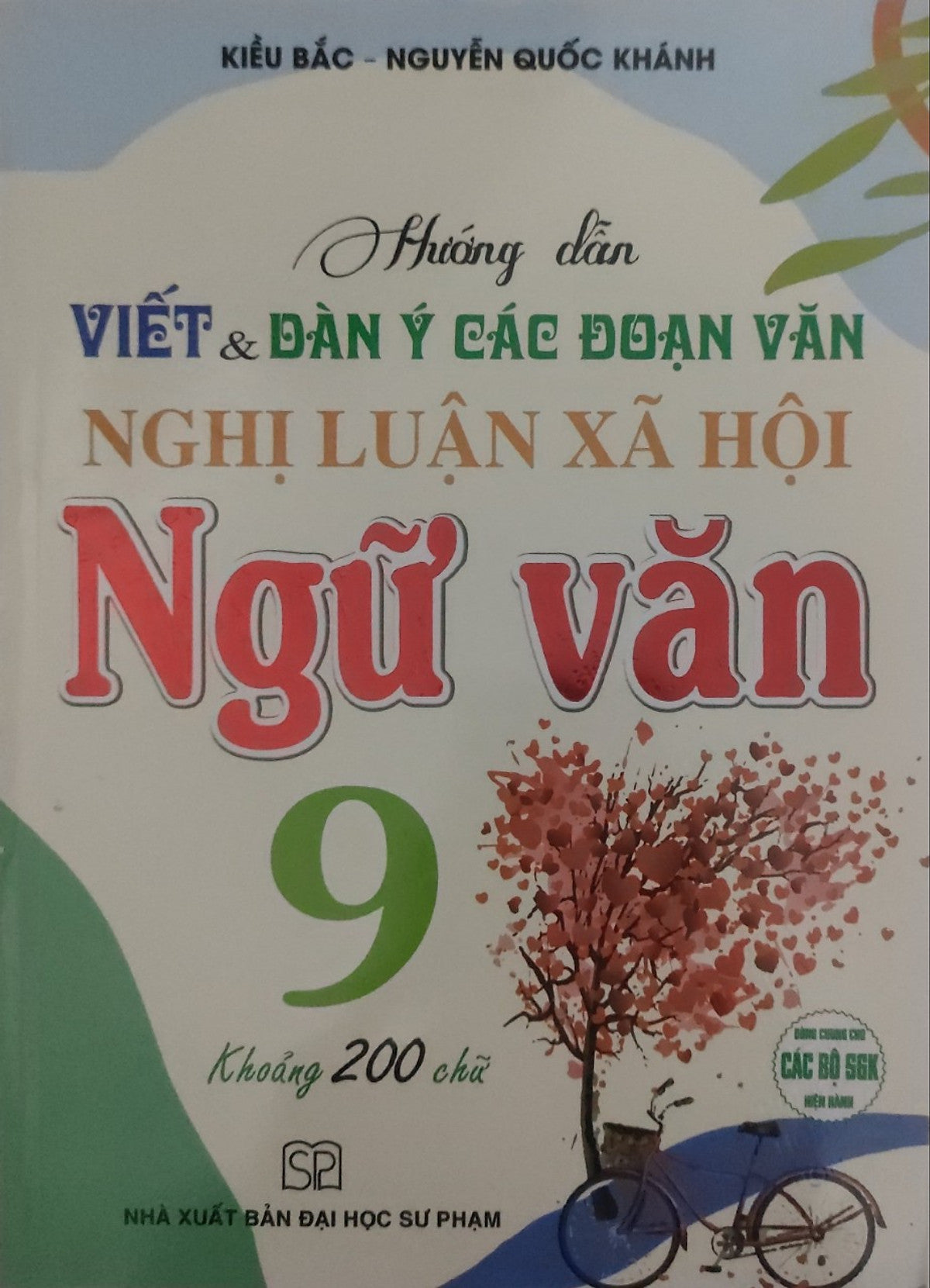 Sách Hướng Dẫn Viết Dàn Ý Các Đoạn Văn Nghị Luận Xã Hội Ngữ Văn 9