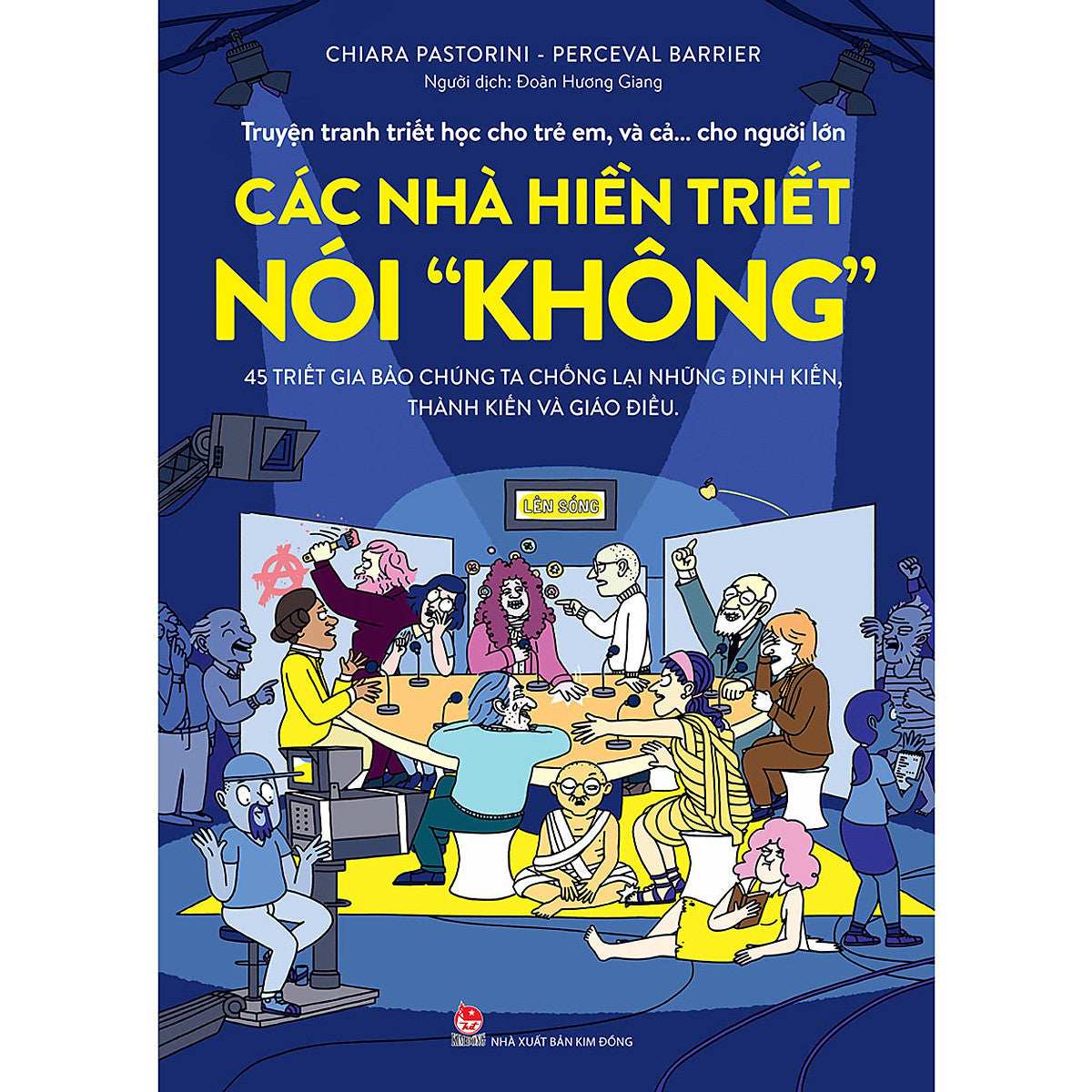 Truyện Tranh Triết Học Cho Trẻ Em, Và Cả… Cho Người Lớn - Các Nhà Hiền Triết Nói 
