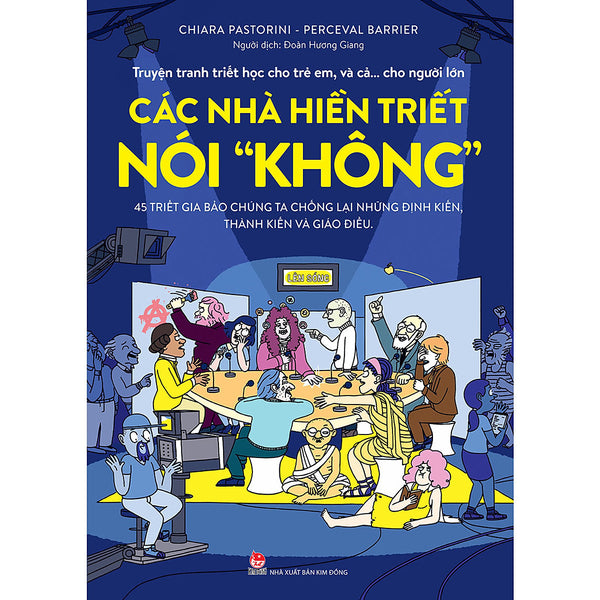 Truyện Tranh Triết Học Cho Trẻ Em, Và Cả… Cho Người Lớn - Các Nhà Hiền Triết Nói "Không"