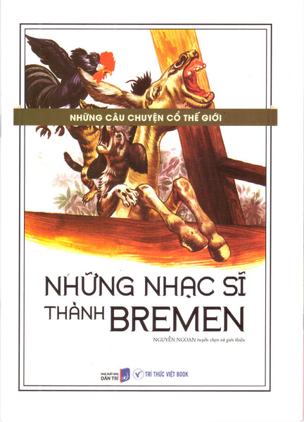 Những Câu Chuyện Cổ Thế Giới - Những Nhạc Sĩ Thành Bremen