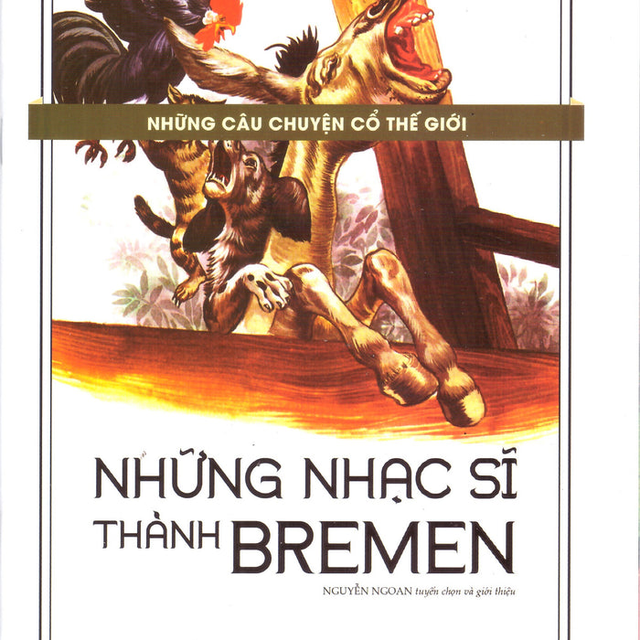 Những Câu Chuyện Cổ Thế Giới - Những Nhạc Sĩ Thành Bremen