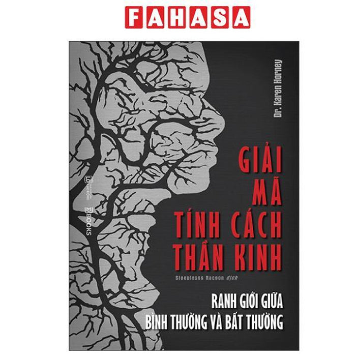 Sách - Giải Mã Tính Cách Thần Kinh - Ranh Giới Giữa Bình Thường Và Bất Thường