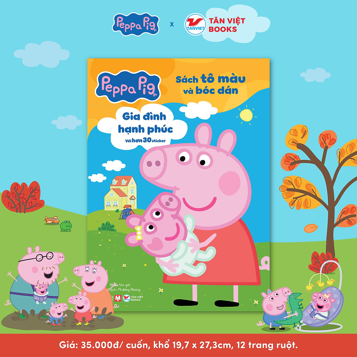Sách Heo Peppa - Sách Tô Màu Và Bóc Dán - Gia Đình Hạnh Phúc