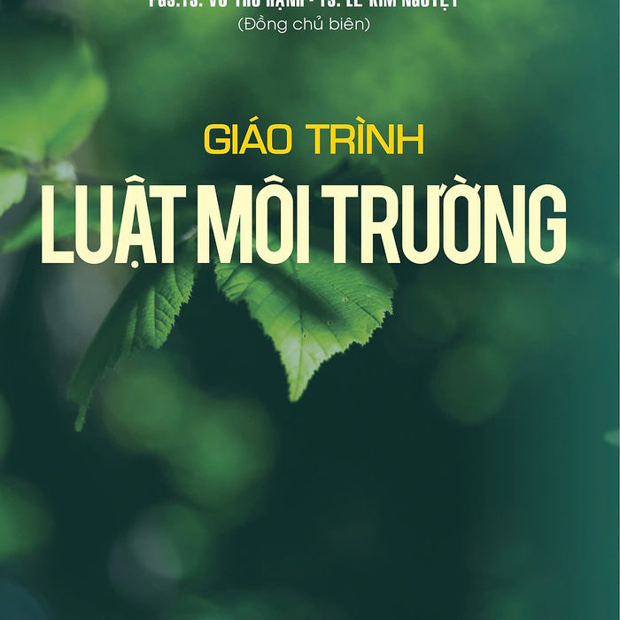 Sách - Giáo Trình Luật Môi Trường