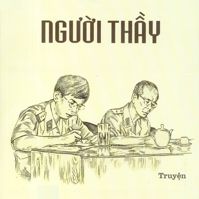 Người Thầy (Tái Bản Lần Thứ Ba, Năm 2025) - Nguyễn Chí Vịnh