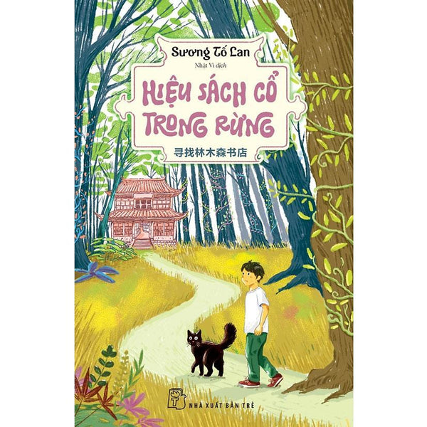Sách - Hiệu Sách Cổ Trong Rừng  - Nxb Trẻ