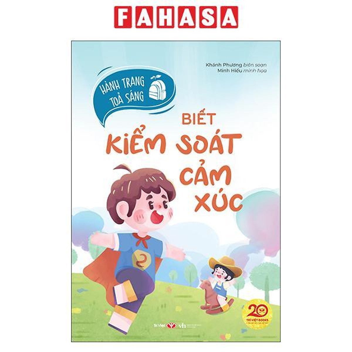 Sách - Hành Trang Tỏa Sáng - Biết Kiểm Soát Cảm Xúc