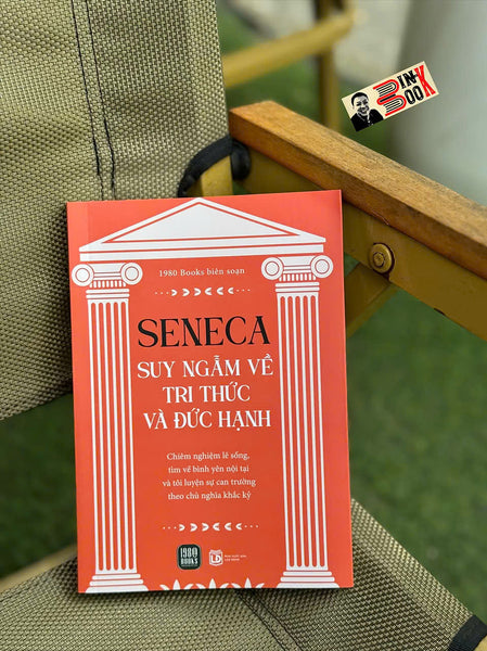 Seneca - Suy Ngẫm Về Tri Thức Và Đức Hạnh - 1980 Books