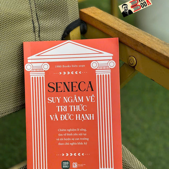 Seneca - Suy Ngẫm Về Tri Thức Và Đức Hạnh - 1980 Books