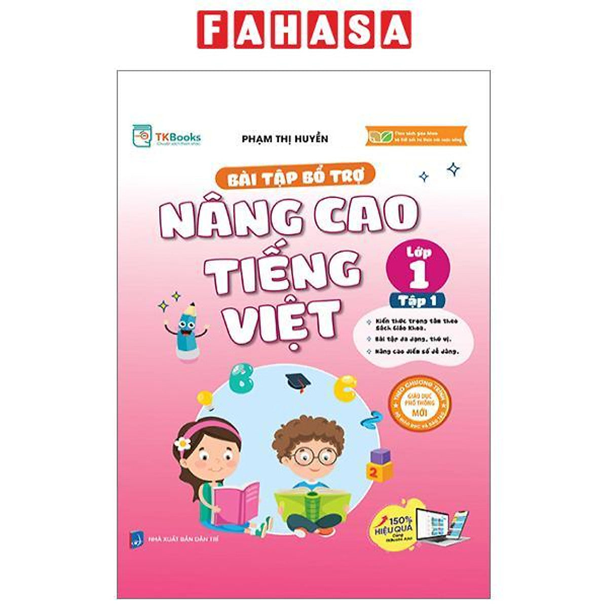 Bài Tập Bổ Trợ Và Nâng Cao Tiếng Việt Lớp 1 - Tập 1 (Theo Sgk Bộ Kết Nối Tri Thức Với Cuộc Sống)