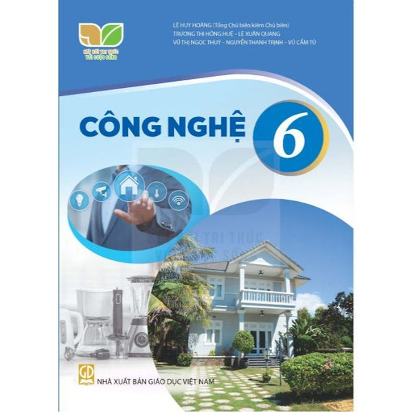 Sách Giáo Khoa Công Nghệ 6 - Kết Nối Tri Thức Với Cuộc Sống - Gd