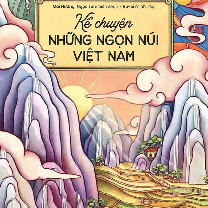 Sách - Kể Chuyện Những Ngọn Núi Việt Nam