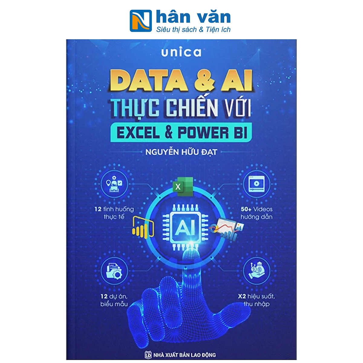 Sách - Data Và Ai Thực Chiến Với Excel Và Power Bi - Nguyễn Hữu Đạt