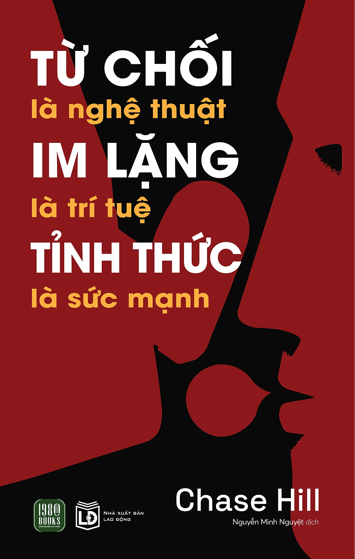 Sách - Từ Chối Là Nghệ Thuật Im Lặng Là Trí Tuệ Thức Tỉnh Là Sức Mạnh - Ttr