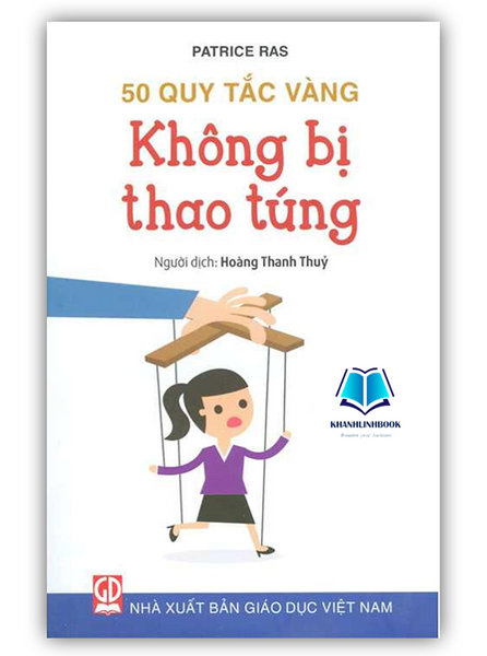 Sách - Không Bị Thao Túng - 50 Quy Tắc Vàng (Dn)