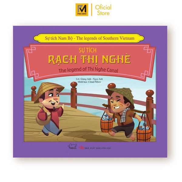 Sách Cho Bé - Sự Tích Nam Bộ - Rạch Thị Nghè (Song Ngữ Anh - Việt)