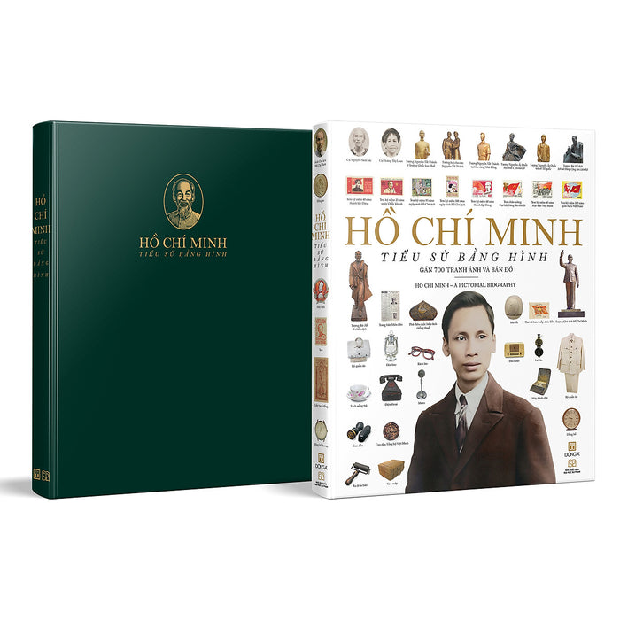 Hồ Chí Minh - Tiểu Sử Bằng Hình (Gần 700 Tranh Ảnh Và Bản Đồ) - Đông A - Nxb Đại Học Sư Phạm