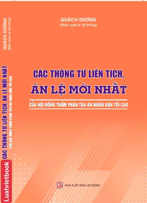 Các Thông Tư Liên Tịch, Án Lệ Mới Nhất Của Hội Đồng Thẩm Phán Và Toà Án Nhân Dân Tối Cao