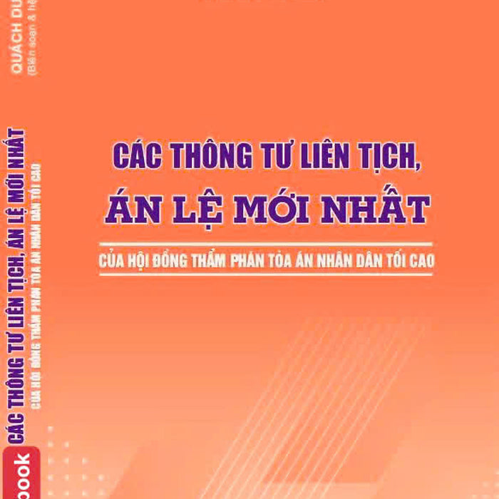 Các Thông Tư Liên Tịch, Án Lệ Mới Nhất Của Hội Đồng Thẩm Phán Và Toà Án Nhân Dân Tối Cao