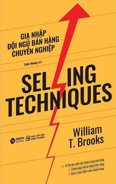 Selling Techniques - Gia Nhập Đội Ngũ Bán Hàng Chuyên Nghiệp (Al)