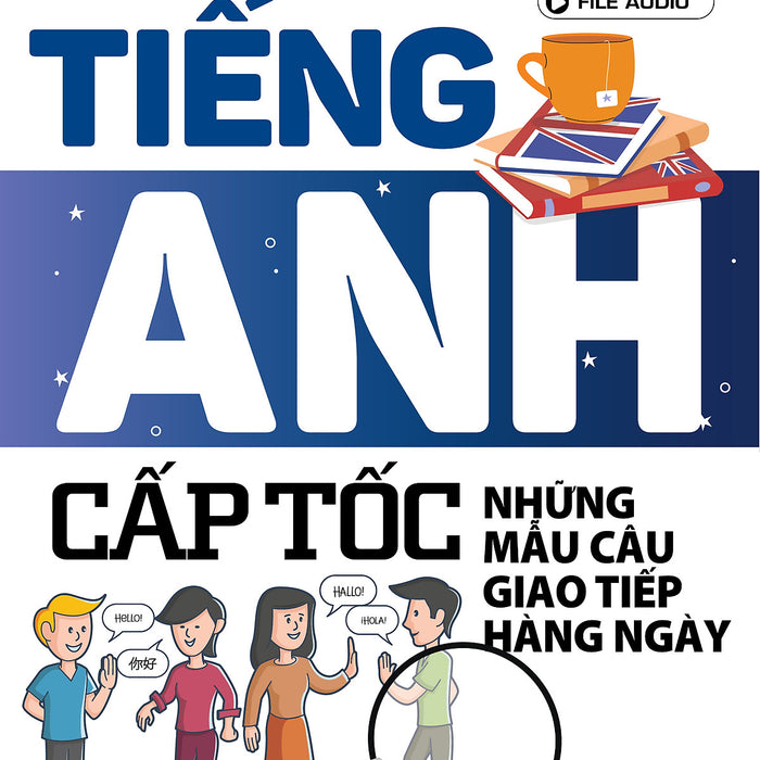 Tự Học Tiếng Anh Cấp Tốc - Những Mẫu Câu Giao Tiếp Hàng Ngày - Vanlangbooks - Tái Bản 2024