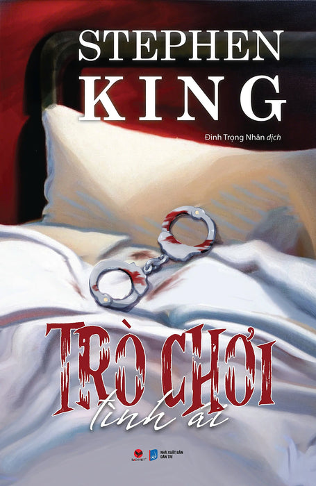 Trò Chơi Tình Ái - Stephen King - Đinh Trọng Nhân Dịch (Bìa Mềm)