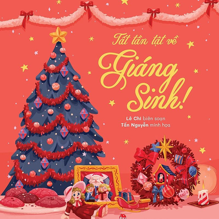 Tất Tần Tật Về Giáng Sinh (Tái Bản)