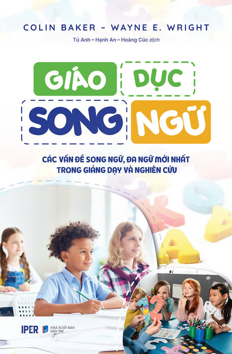 Giáo Dục Song Ngữ – Colin Baker, Wayne E. Wright – Quảng Văn