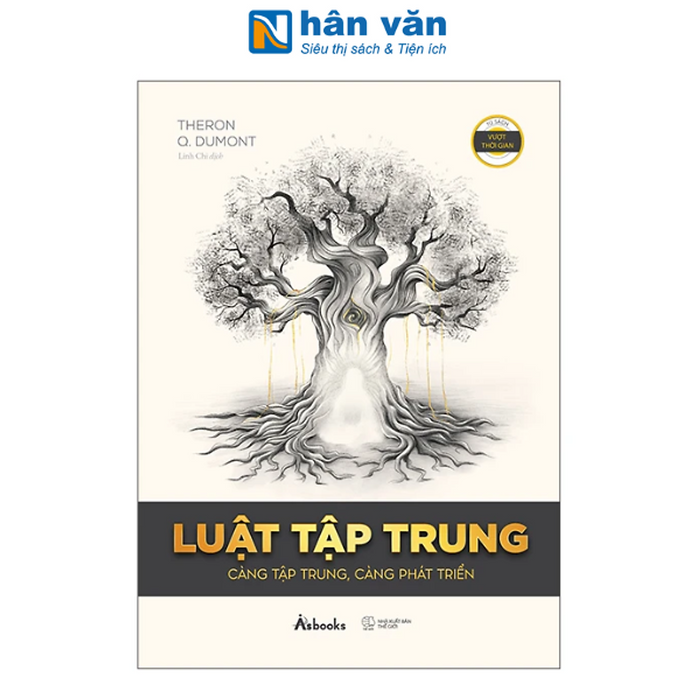 Sách - Luật Tập Trung - Càng Tập Trung, Càng Phát Triển