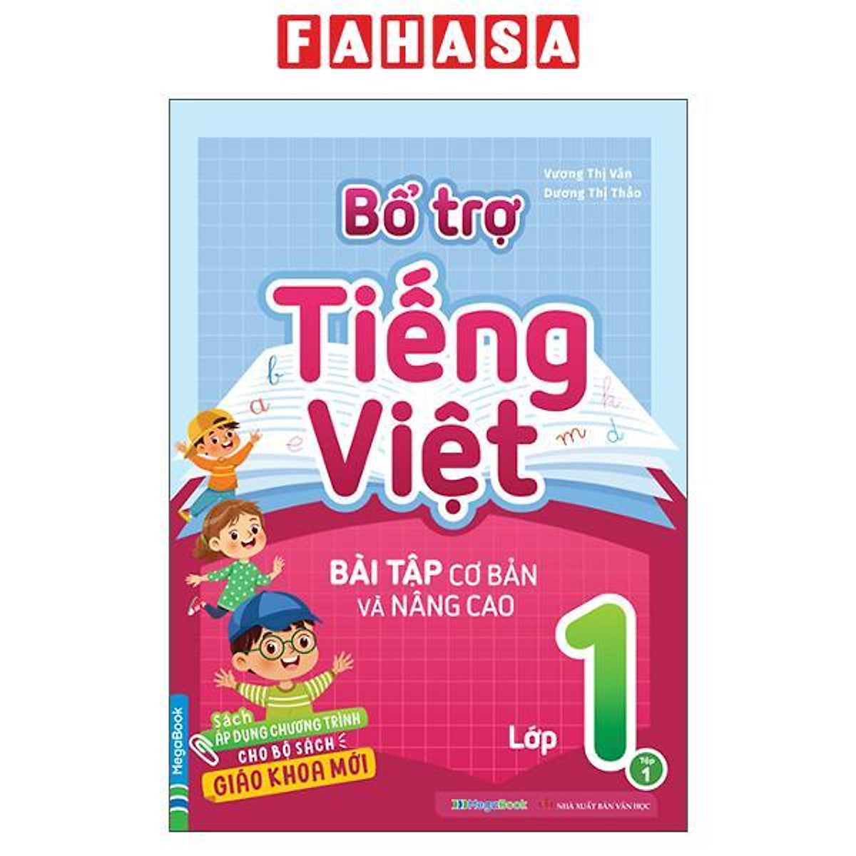 Sách - Bổ Trợ Tiếng Việt - Bài Tập Cơ Bản Và Nâng Cao Lớp 1 - Tập 1