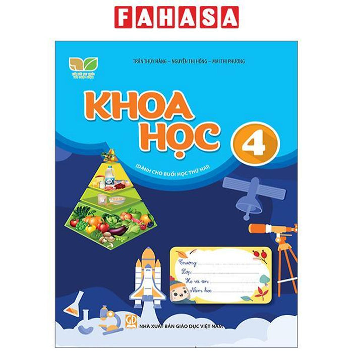 Khoa Học 4 (Kết Nối) (Dành Cho Buổi Học Thứ Hai)