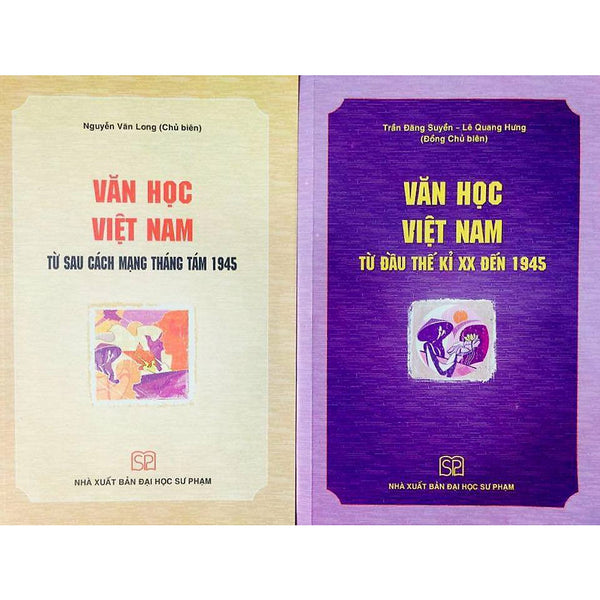 ￼Sách - Văn Học Việt Nam: Từ Đầu Thế Kỉ Xx Đến 1945 Và Từ Sau Cách Mạng Tháng Tám 1945