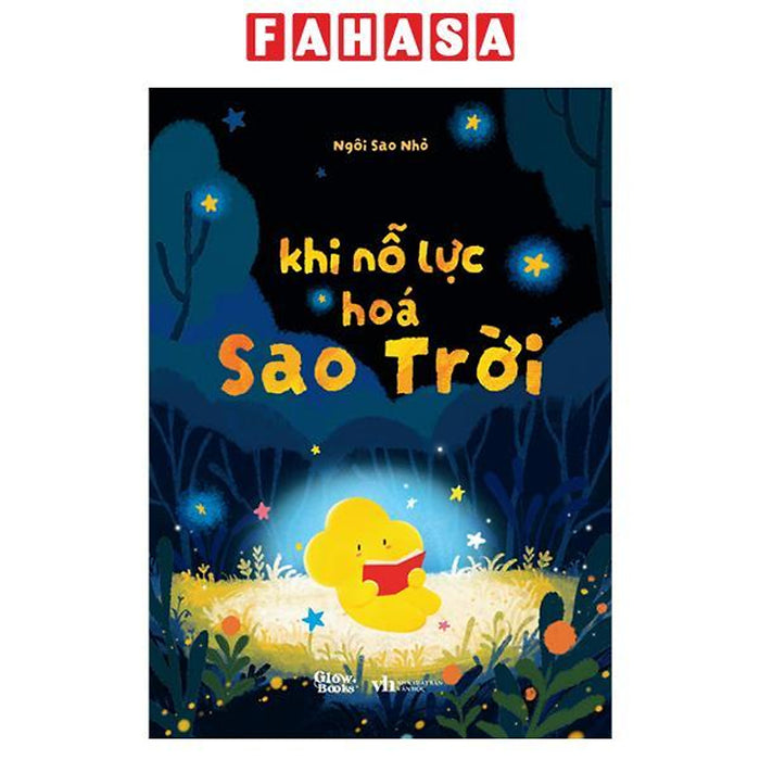 Sách - Khi Nỗ Lực Hóa Sao Trời