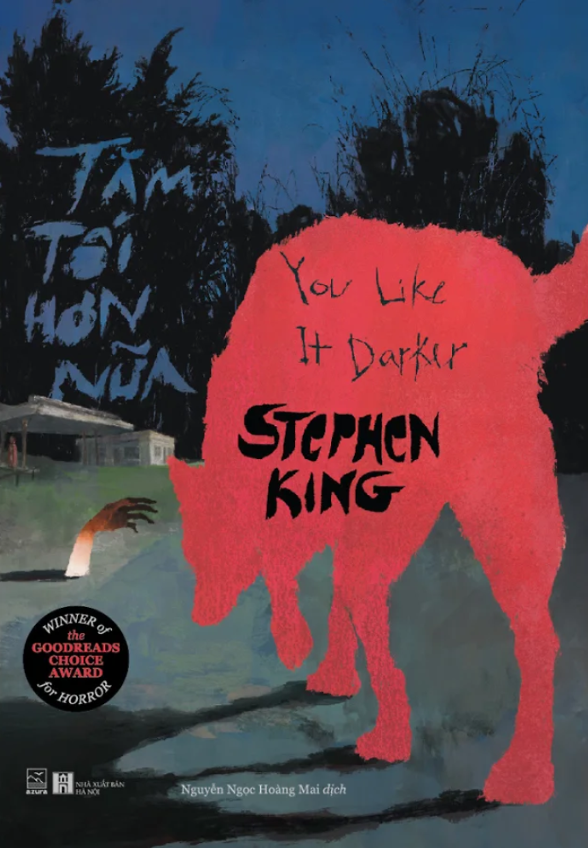 (Tái Bản 2026) Tăm Tối Hơn Nữa - Stephen King - Nguyễn Ngọc Hoàng Mai Dịch - Nhã Nam