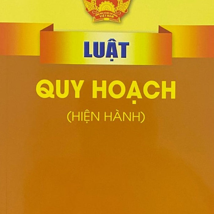 Luật Quy Hoạch (Bản In 2023)