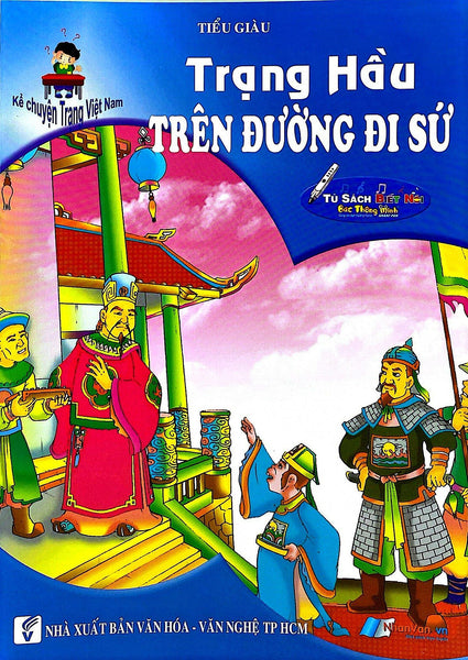 Sách - Kể Chuyện Trạng Việt Nam - Trạng Hầu Trên Đường Đi Sứ