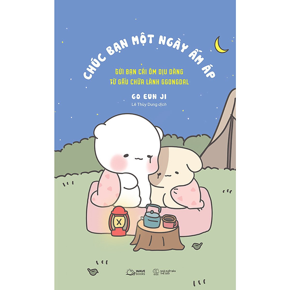 Chúc Bạn Một Ngày Ấm Áp (Gửi Bạn Cái Ôm Dịu Dàng Từ Gấu Chữa Lành Ggongdal)