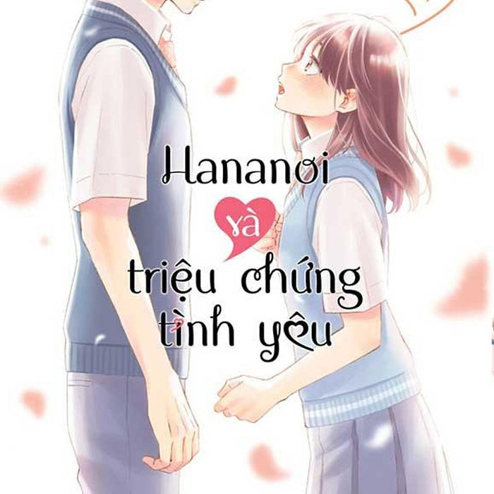 Hananoi Và Triệu Chứng Tình Yêu - Tập 9