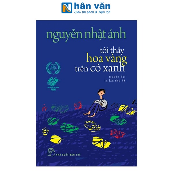 Sách - Tôi Thấy Hoa Vàng Trên Cỏ Xanh - Khổ Nhỏ Và Lớn - Nguyễn Nhật Ánh - Nxb Trẻ