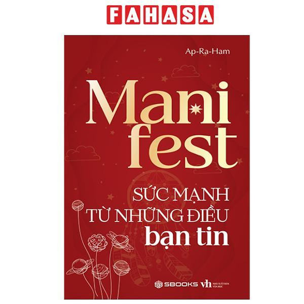 Sách - Manifest - Sức Mạnh Từ Những Điều Bạn Tin