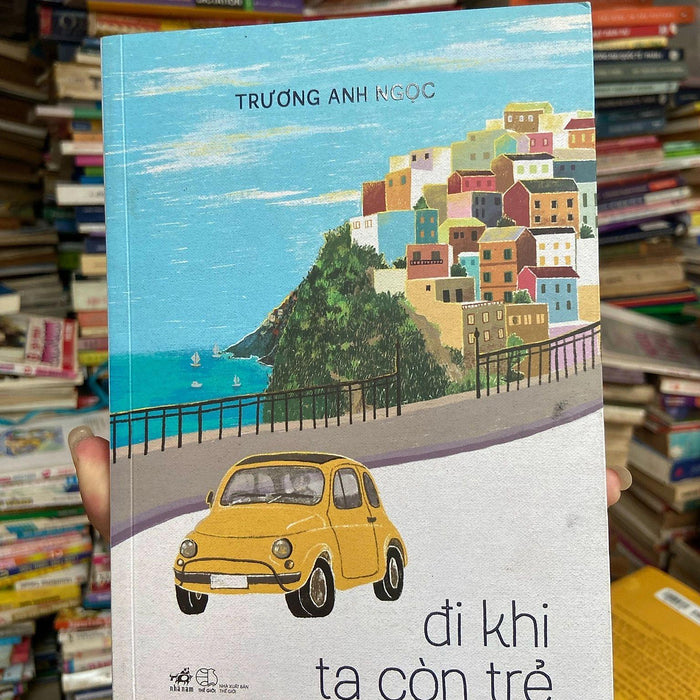 Đi Khi Ta Còn Trẻ