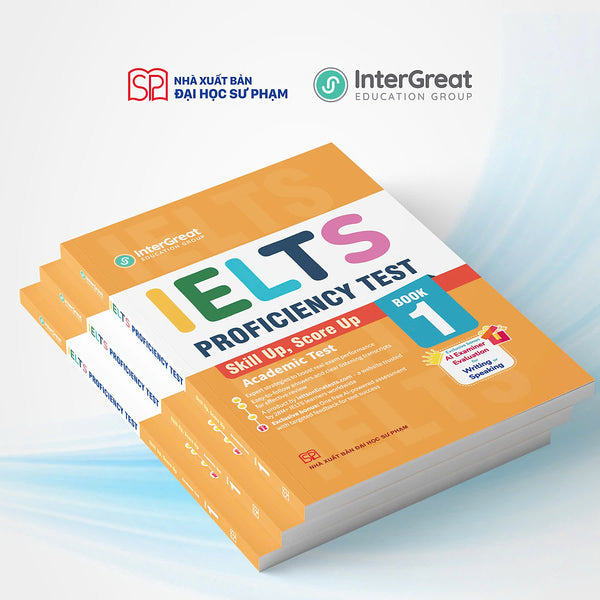 Sách  -Ielts Proficiency Test (Skill Up, Score Up)  – Intergreat – Nxb Đại Học Sư Phạm