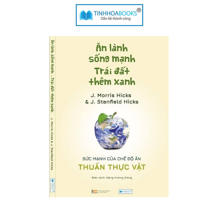 (Sách Mới) Ăn Lành Sống Mạnh - Trái Đất Thêm Xanh