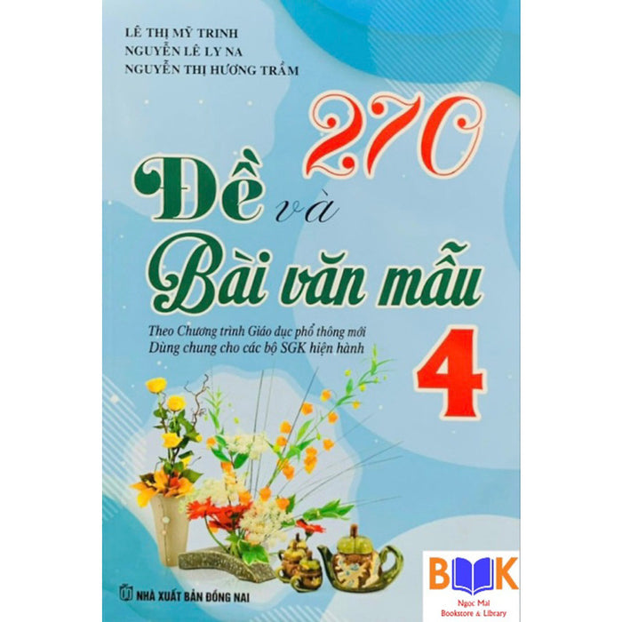 ￼Sách -270 Đề Và Bài Văn Mẫu 4 (Theo Chương Trình Giáo Dục Phổ Thông Mới)