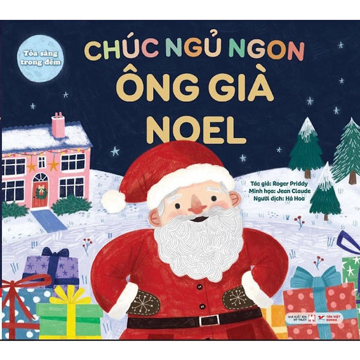 Chúc Ngủ Ngon Ông Già Noel - Tỏa Sáng Trong Đêm